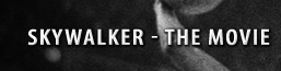 Skywalker, The Movie